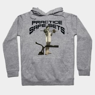 Practice safe sets Hoodie